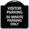 Signmission Visitor Parking 30 Minute Parking Heavy-Gauge Aluminum Architectural Sign, 18" x 18", BS-1818-22732 A-DES-BS-1818-22732 - alternate 1